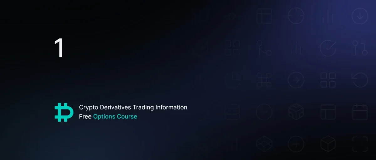 Lecture 1.1: Welcome to Cryptocurrency Options Trading 69 Cryptocurrency Options Trading: Complete Course Lecture 1.1