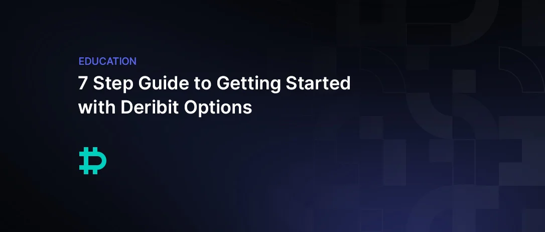 How to Trade Options on Deribit: Complete 7-Step Guide for Beginners (2025) 40 how-to-trade-deribit-options